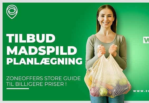 PRESSEMEDDELELSE – Tilbud, madspild og planlægning – ZoneOffers store guide til billigere priser