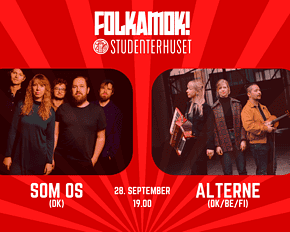 FOLKAMOK x Som Os x Alterne